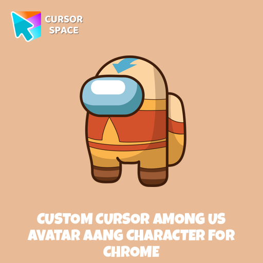 Custom Cursor Among Us Avatar Aang Character For Chrome